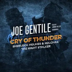 «Cry of Thunder» by Joe Gentile