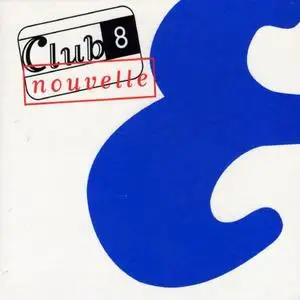 Club 8 - Nouvelle (1996)