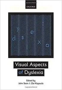 Visual Aspects of Dyslexia
