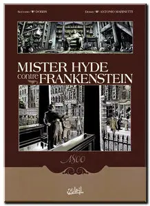 Dobbs & Marinetti - Mister Hyde contre Frankenstein - Complet - (re-up)