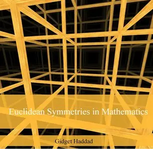 Euclidean Symmetries In Mathematics (repost)