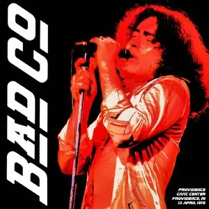 Bad Company - Providence Civic Center, Providence, RI - April 13th 1976 - The Dan Lampinski Tapes Vol. 22 (EX AUD)