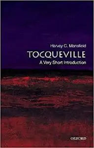 Tocqueville: A Very Short Introduction