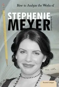 How to Analyze the Works of Stephenie Meyer (Repost)