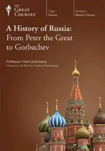History of Russia: From Peter the Great to Gorbachev [repost]