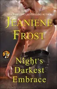 «Night's Darkest Embrace» by Jeaniene Frost