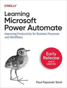 Learning Microsoft Power Automate (2nd Early Release)