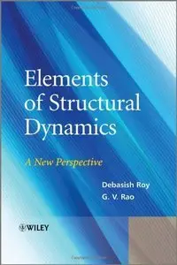 Elements of Structural Dynamics: A New Perspective (Repost)