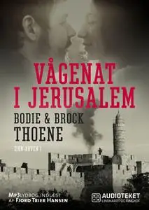 «Vågenat i Jerusalem - Zion-arven 1» by Bodie Thoene,Brock Thoene