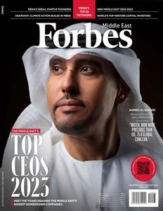 Forbes Middle East English Edition - Issue 135 - December 2023 - January 2024
