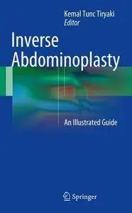 Inverse Abdominoplasty: An Illustrated Guide (Repost)
