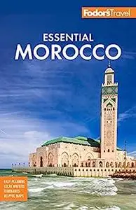 Fodor's Essential Morocco (Full-color Travel Guide)