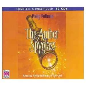 Philip Pullman 'His Dark Materials, Book III: The Amber Spyglass'