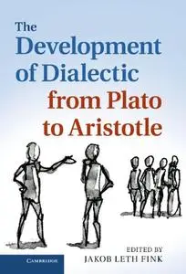 The Development of Dialectic from Plato to Aristotle (Repost)
