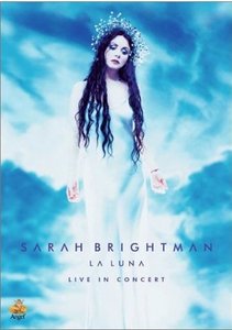 Sarah Brightman - La Luna (Live in Concert) (2001) FULL DVD9