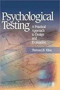 Psychological Testing: A Practical Approach to Design and Evaluation