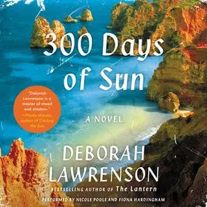 «300 Days of Sun» by Deborah Lawrenson