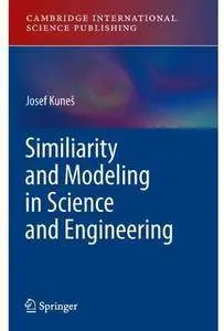 Similarity and Modeling in Science and Engineering