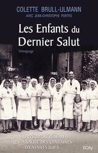 Les enfants du dernier salut - Brull-Ullmann Colette, Jean-Christophe Portes
