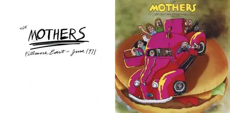 Frank Zappa & The Mothers - Fillmore East June 1971 (1971) + Just Another Band From L.A. (1972) {2012 UMe Remaster}