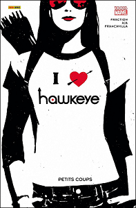 Hawkeye - Tome 2 - Petits Coups