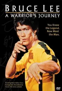 Bruce Lee - A Warrior's Journey