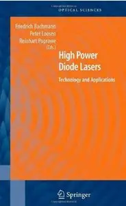 High Power Diode Lasers: Technology and Applications