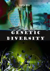 "Genetic Diversity" ed. by Lidija Bitz