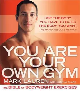 You Are Your Own Gym: The Bible of Bodyweight Exercises (repost)