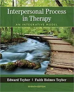 Interpersonal Process in Therapy: An Integrative Model, 7th Edition