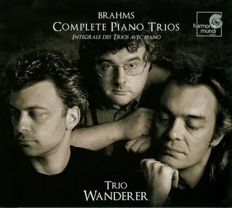 Brahms: Complete Piano Trios - Trio Wanderer (2006)