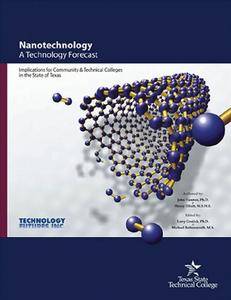 Nanotechnology: A Technology Forecast(Repost)