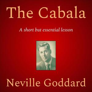 «The Cabala» by Neville Goddard