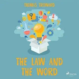 «The Law and The Word» by Thomas Troward