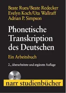 Phonetische Transkription des Deutschen: Ein Arbeitsbuch