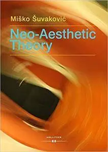 Neo-Aesthetic Theory