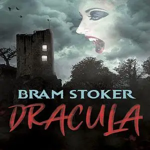 «Dracula» by Bram Stoker