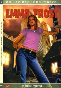 Emma Frost - Volume 2 - Giochi Mentali