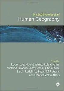 The SAGE Handbook of Human Geography, Two-Volume Set