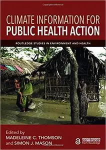 Climate Information for Public Health Action