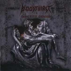 Bloodthirst - Sanctity Denied (2009)