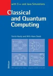 Classical and Quantum Computing: with C++ and Java Simulations (Repost)