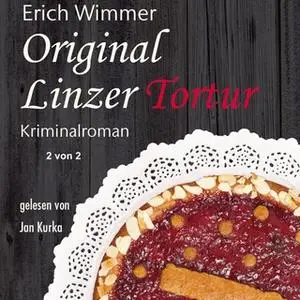 «Original Linzer Tortur - Teil 2» by Erich Wimmer