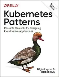 Kubernetes Patterns, 2nd Edition