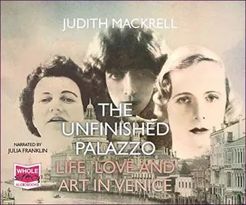 The Unfinished Palazzo [Audiobook]