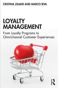 Loyalty Management: From Loyalty Programs to Omnichannel Customer Experiences