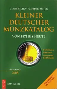 Günter Schön, Gerhard Schön, "Kleiner deutscher Münzkatalog von 1871 bis heute (2008)"