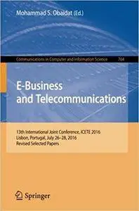 E-Business and Telecommunications: 13th International Joint Conference