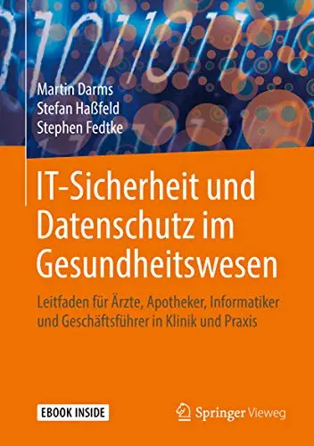 IT-Sicherheit und Datenschutz im Gesundheitswesen