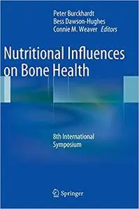 Nutritional Influences on Bone Health: 8th International Symposium